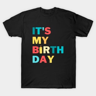 It's My Birthday T-Shirt